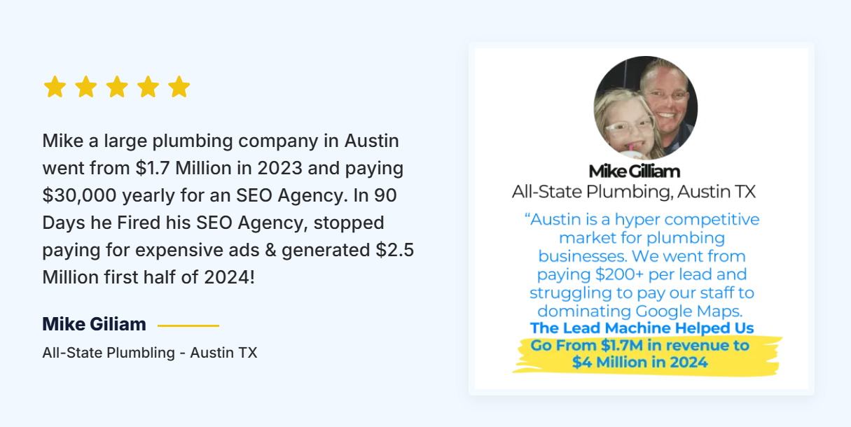 5-star client review screenshot from a plumbing owner describing revenue growth from $1.7M to $4M and improved Google Maps visibility.